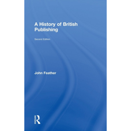 A History of British Publishing