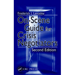 On-Scene Guide for Crisis Negotiators