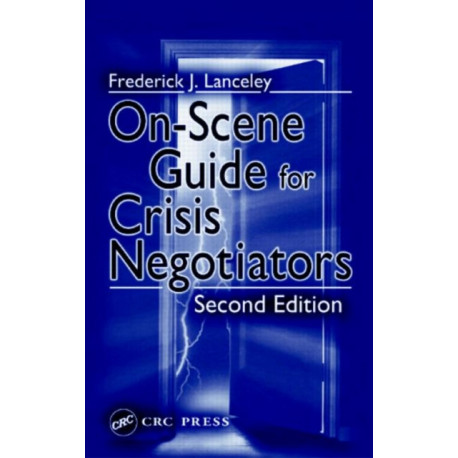 On-Scene Guide for Crisis Negotiators