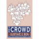 The Crowd