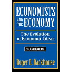 Economists and the Economy: The Evolution of Economic Ideas