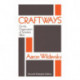 Craftways: On the Organization of Scholarly Work