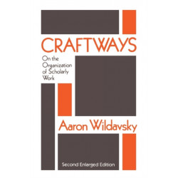 Craftways: On the Organization of Scholarly Work