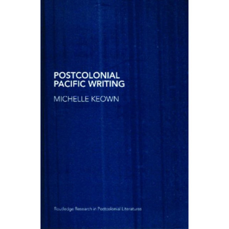 Postcolonial Pacific Writing: Representations of the Body