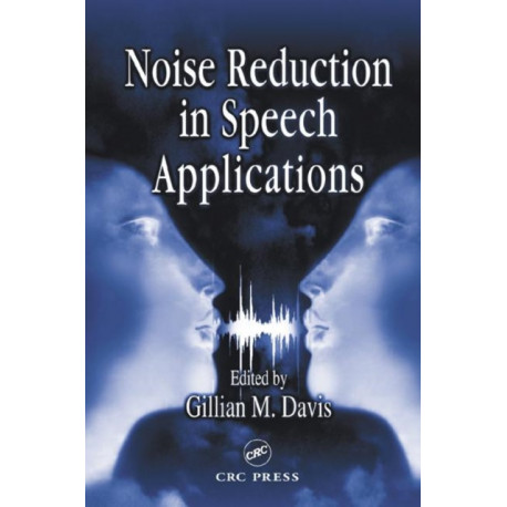 Noise Reduction in Speech Applications