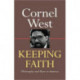 Keeping Faith: Philosophy and Race in America
