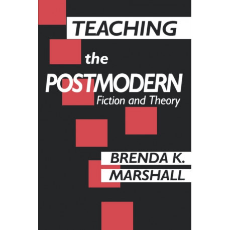 Teaching the Postmodern