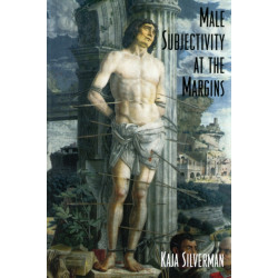 Male Subjectivity at the Margins