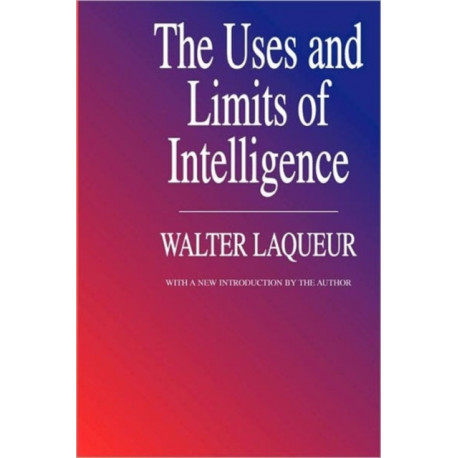 The Uses and Limits of Intelligence