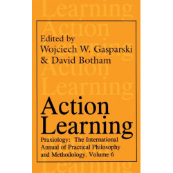 Action Learning: Praxiology