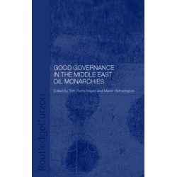 Good Governance in the Middle East Oil Monarchies