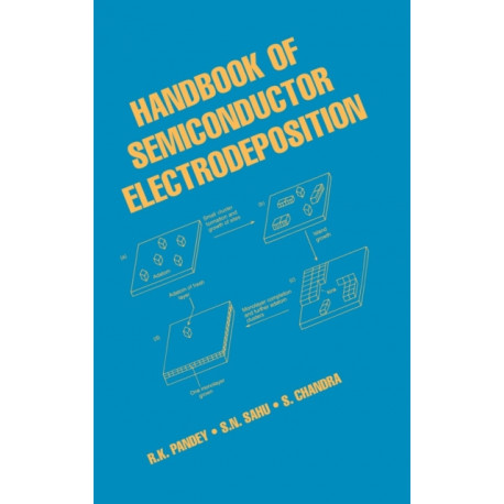 Handbook of Semiconductor Electrodeposition