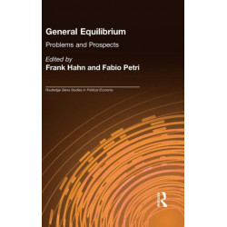 General Equilibrium: Problems and Prospects