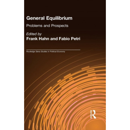 General Equilibrium: Problems and Prospects