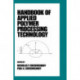 Handbook of Applied Polymer Processing Technology
