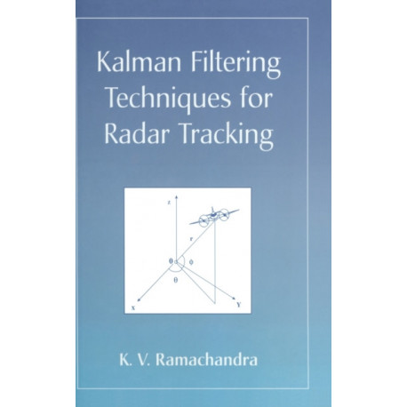 Kalman Filtering Techniques for Radar Tracking