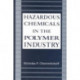 Hazardous Chemicals in the Polymer Industry