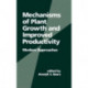 Mechanisms of Plant Growth and Improved Productivity Modern Approaches: Modern Approaches