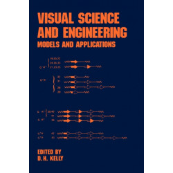 Visual Science and Engineering: Models and Applications