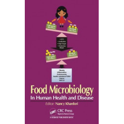 Food Microbiology: In Human Health and Disease