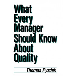What Every Manager Should Know about Quality
