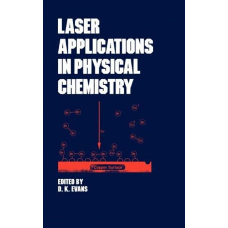 Laser Applications in Physical Chemistry
