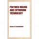 Polymer Mixing and Extrusion Technology