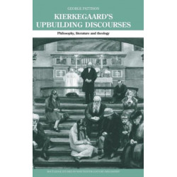 Kierkegaard's Upbuilding Discourses: Philosophy, Literature, and Theology
