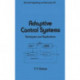 Adaptive Control Systems: Techniques and Applications