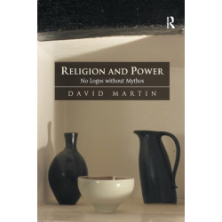 Religion and Power: No Logos without Mythos