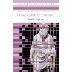 Doing Greek Philosophy