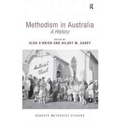 Methodism in Australia: A History