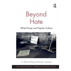 Beyond Hate: White Power and Popular Culture