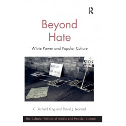 Beyond Hate: White Power and Popular Culture