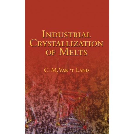 Industrial Crystallization of Melts