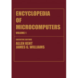 Encyclopedia of Microcomputers: Volume 1 - Access Methods to Assembly Language and Assemblers