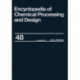 Encyclopedia of Chemical Processing and Design: Volume 48 - Residual Refining and Processing to Safety: Operating Discipline