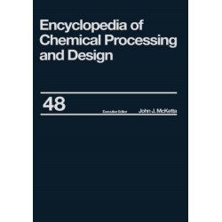 Encyclopedia of Chemical Processing and Design: Volume 48 - Residual Refining and Processing to Safety: Operating Discipline