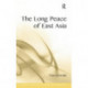 The Long Peace of East Asia
