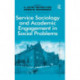 Service Sociology and Academic Engagement in Social Problems