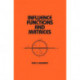 Influence Functions and Matrices