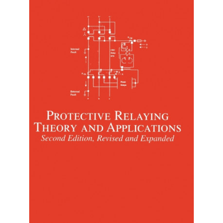 Protective Relaying: Theory and Applications