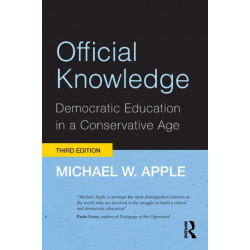 Official Knowledge: Democratic Education in a Conservative Age