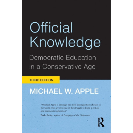 Official Knowledge: Democratic Education in a Conservative Age