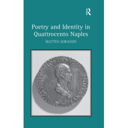 Poetry and Identity in Quattrocento Naples