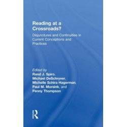 Reading at a Crossroads?: Disjunctures and Continuities in Current Conceptions and Practices