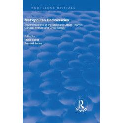 Metropolitan Democracies: Transformations of the State and Urban Policy in Canada, France and Great Britain