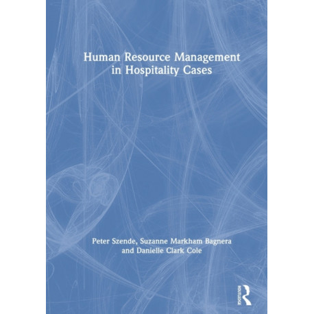 Human Resource Management in Hospitality Cases