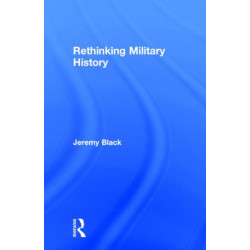 Rethinking Military History