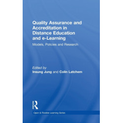 Quality Assurance and Accreditation in Distance Education and e-Learning: Models, Policies and Research